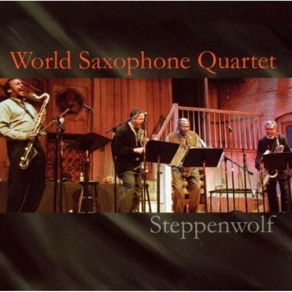 World Saxophone Quartet - Steppenwolf (Remastered)  CD